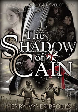 The Shadow of Cain: The Renaissance Trilogy - Book II by Henry Vyner-Brooks 9780956942777