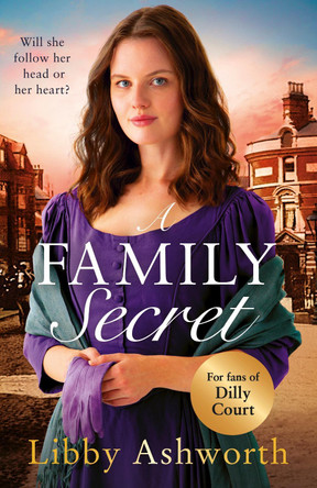 A Family Secret: An emotional historical saga about family bonds and the power of love by Libby Ashworth