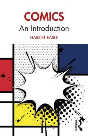 Comics: An Introduction by Harriet E.H. Earle