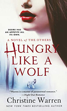 Hungry Like a Wolf by Christine Warren 9781250770820