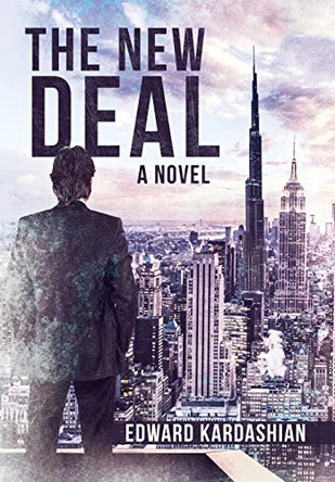 The New Deal by Edward Kardashian 9781480891845