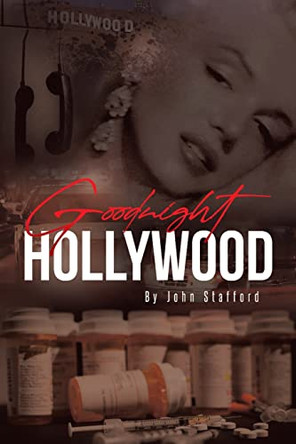 Goodnight Hollywood by John Stafford 9781662471919