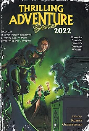 Thrilling Adventure Yarns 2022 by Robert Greenberger 9781732040670