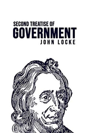 Second Treatise of Government by John Locke 9781800606654