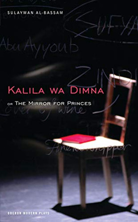 The Mirror For Princes by Sulayman Al-Bassam 9781840026702