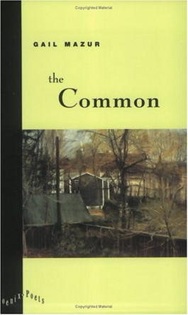 The Common by Gail Mazur 9780226514390