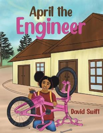 April the Engineer by David Swift