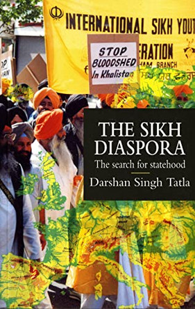 The Sikh Diaspora: Search for Statehood by Darshan Singh Tatla 9780295977157