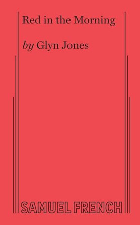 Red in the Morning by Glyn Jones 9780573690945