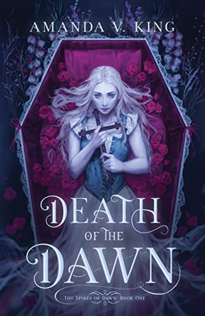 Death of the Dawn by Amanda V King 9780645351217