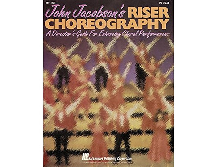 John Jacobson's Riser Choreography (Resource): Book by John Jacobson 9780793524655