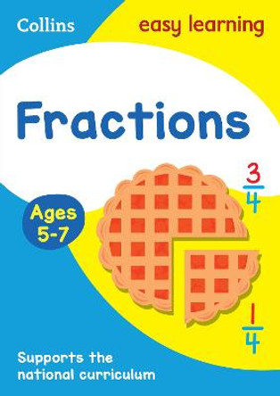 Fractions Ages 5-7 (Collins Easy Learning KS1) by Collins Easy Learning