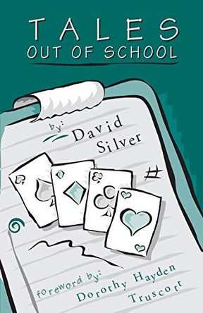 Tales out of School by David Silver 9780969846123