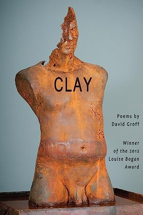 Clay by David Groff 9780985529215