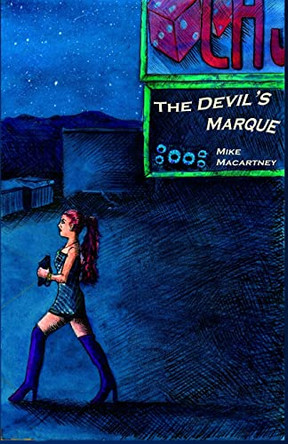 The Devil's Marque by Mike Macartney 9780988644533