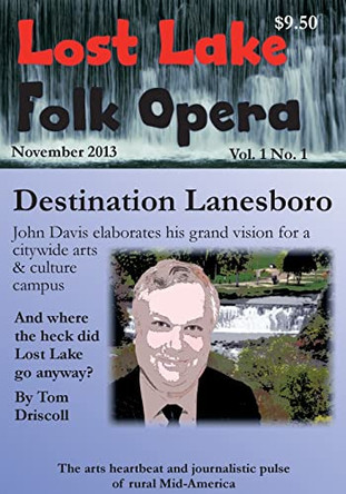 Lost Lake Folk Opera: Lanesboro by Tom Driscoll 9780989586146