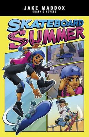 Skateboard Summer by Jake Maddox