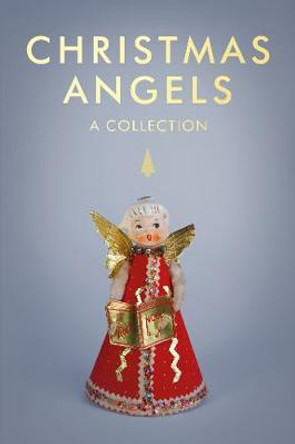 Christmas Angels: A Collection by Rowan Dobson