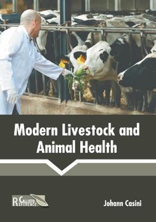 Modern Livestock and Animal Health by Johann Casini