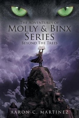 Beyond the Trees by Aaron Martinez 9781682131763