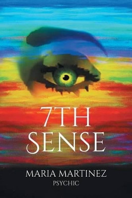 7th Sense by Maria Martinez 9781684096152