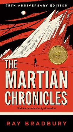 The Martian Chronicles by Ray Bradbury 9781668094853