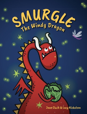 Smurgle The Windy Dragon by Jane Clack 9781739344306