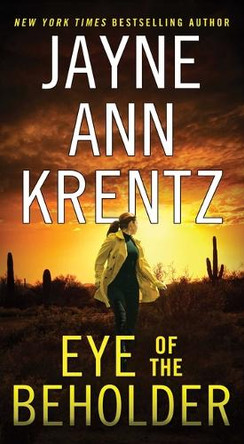 Eye of the Beholder by Jayne Ann Krentz 9781668082553