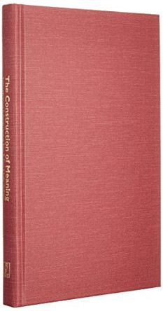 The Construction of Meaning by David I. Beaver 9781575863757