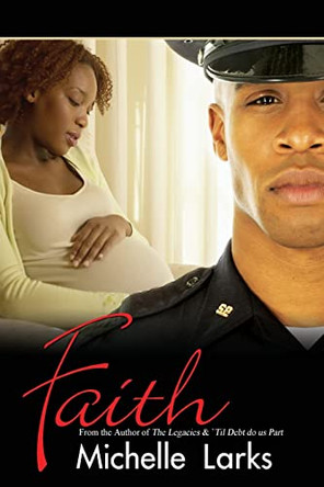 Faith by Michelle Larks 9781601628787