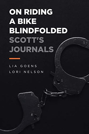 On Riding a Bike Blindfolded by Lia Goens 9781646289202