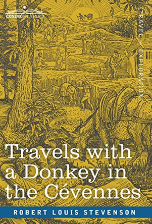 Travels with a Donkey in the Cevennes by Robert Louis Stevenson 9781646793914