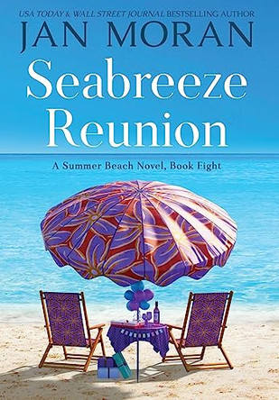 Seabreeze Reunion by Jan Moran 9781647781149