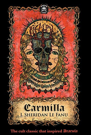 Carmilla by Joseph Sheridan Le Fanu 9781680573794