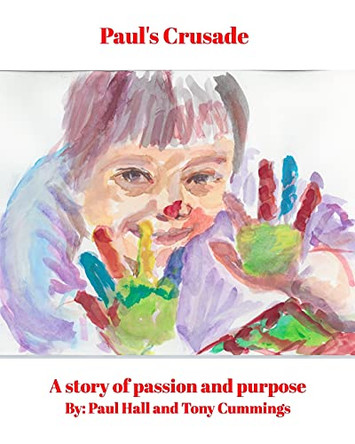 Pauls Crusade by Paul Allen Hall 9781715505400