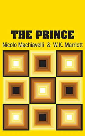 The Prince by Nicolo Machiavelli 9781731706607