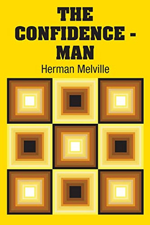 The Confidence - Man by Herman Melville 9781731706713