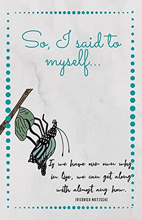 So, I said to myself... by Leslie Lindsey Davis 9781736232217