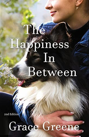 The Happiness In Between by Grace Greene 9781737548652