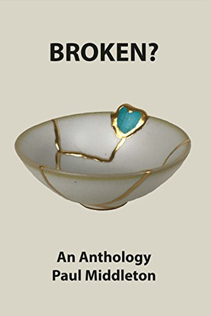 Broken? by Paul Middleton 9781784565626