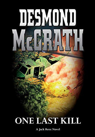 One Last Kill by Desmond McGrath 9781784565756