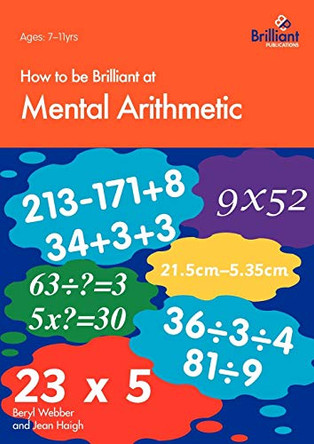 How to be Brilliant at Mental Arithmetic by Beryl Webber 9781897675212