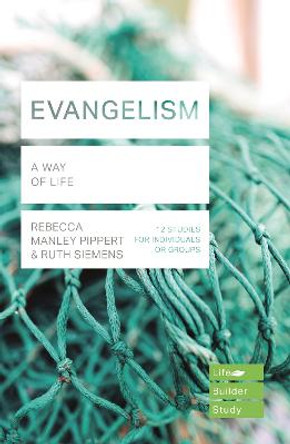 Evangelism (Lifebuilder Study Guides): A Way of Life by Rebecca Manley Pippert