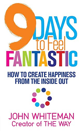 9 Days to Feel Fantastic by John Whiteman 9781401940515