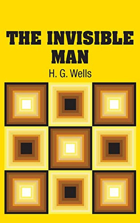 The Invisible Man by H G Wells 9781731707345