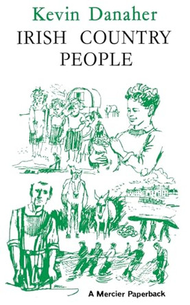 Irish Country People by Kevin Danaher 9781781179192