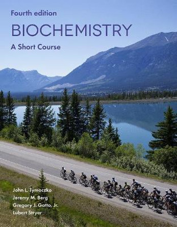 Biochemistry: A Short Course by John L. Tymoczko