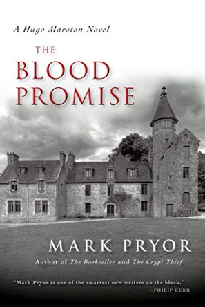 The Blood Promise by Mark Pryor 9781616148157