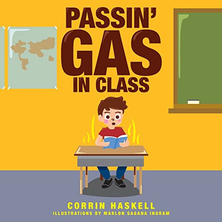 Passin' Gas in Class by Corrin Haskell 9781631321474