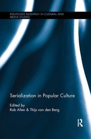 Serialization in Popular Culture by Rob Allen